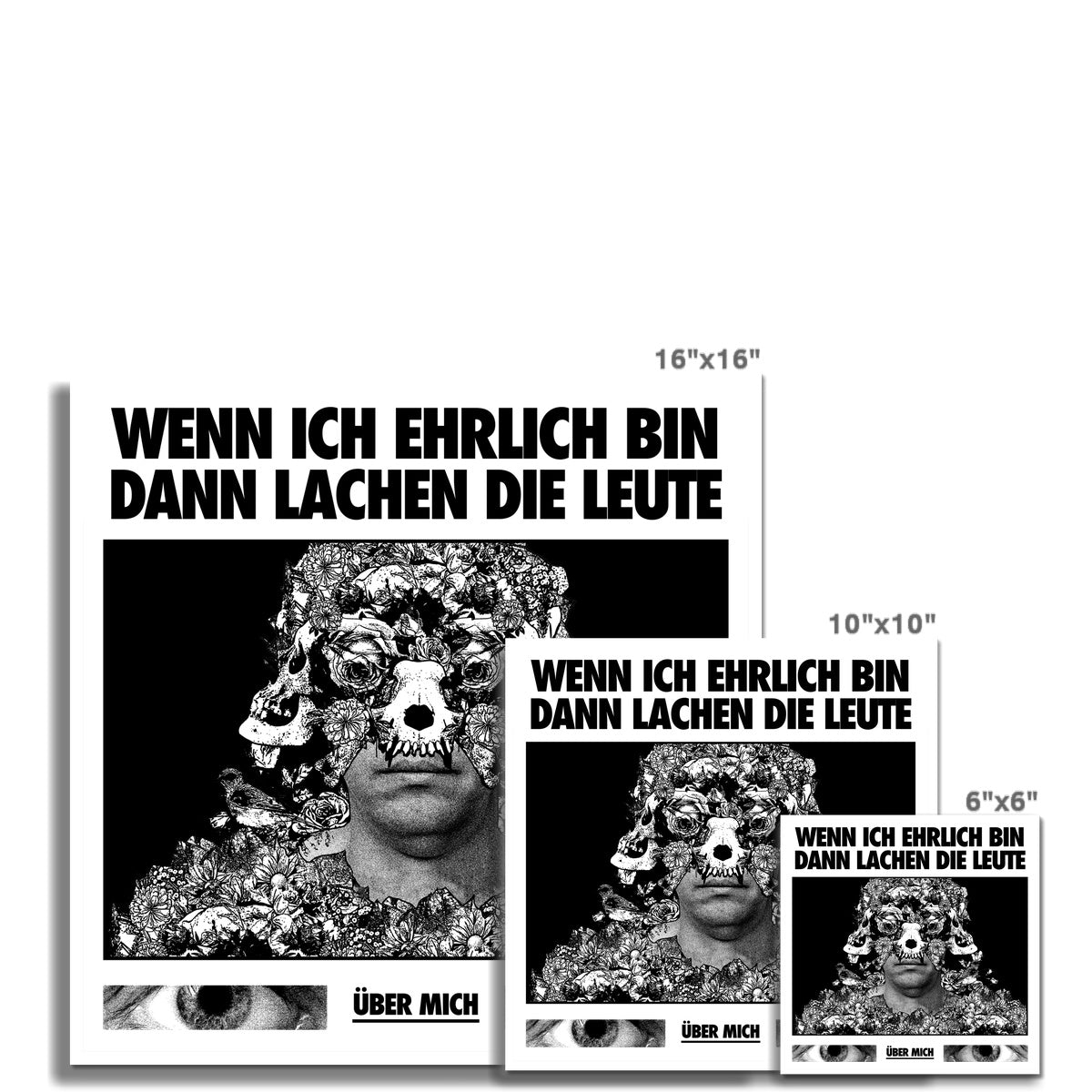 Wenn ich ehrlich bin Fine Art Print